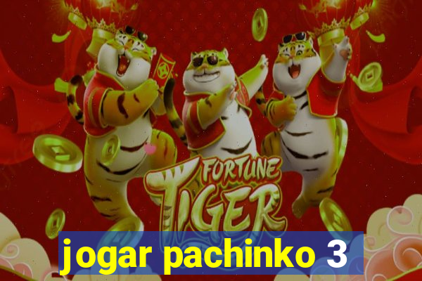jogar pachinko 3